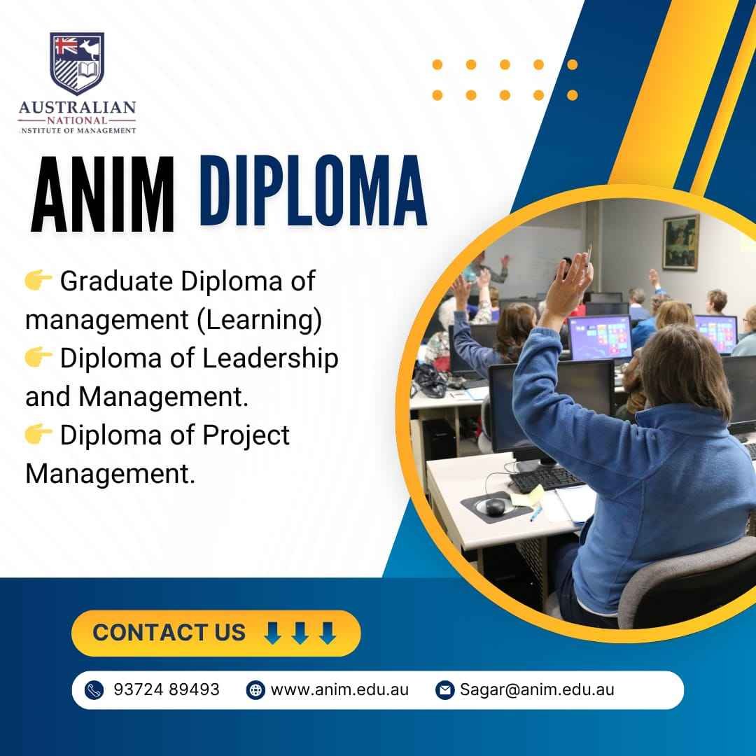 Australian National Institute of Management (ANIM) Launches Future-Focused Diploma Programs to Empower the Next Generation .